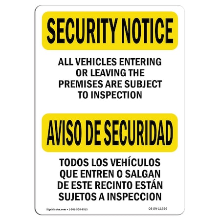 Signmission OSHA Security Sign, 3.5" Height, 5" Wide, Vehicle Will Be Inspected Bilingual, Landscape, 10PK OS-SN-D-35-L-11656-10PK
